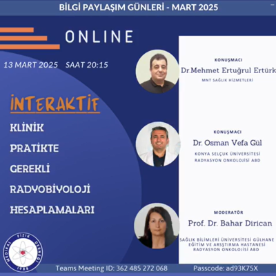 Klinik Pratikte Gerekli Radyobiyoloji Hesaplamaları - 13 Mart 2025