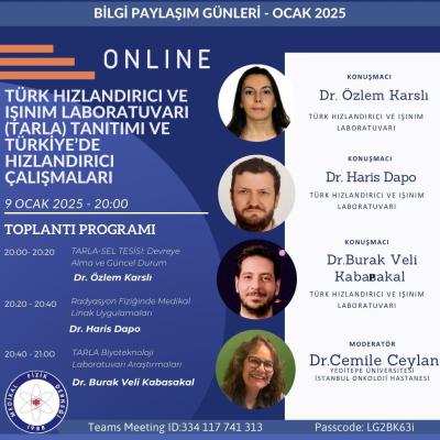 Türk Hızlandırıcı ve Işınım Labaratuvarı (TARLA) Tanıtımı ve Türkiye'de Hızlandırıcı Çalışmaları - 9 Ocak 2025
