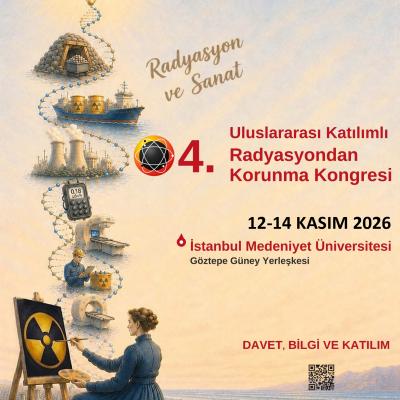 4. Uluslararası Katılımlı Radyasyondan Korunma Kongresi