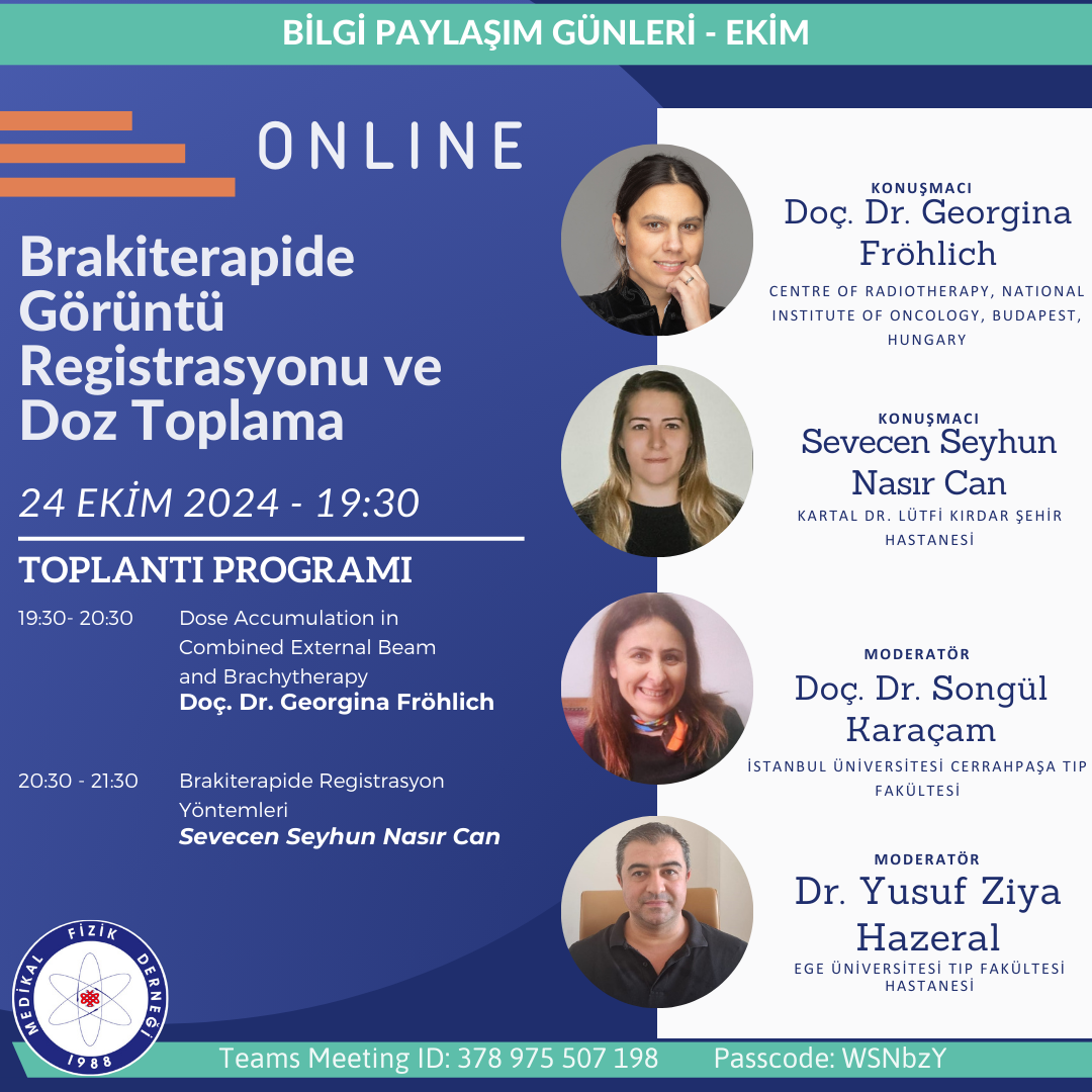 Bilgi Paylaşım Günleri - 7 Kasım 2024 - Brakiterapide Görüntü Registrasyonu ve Doz Toplama