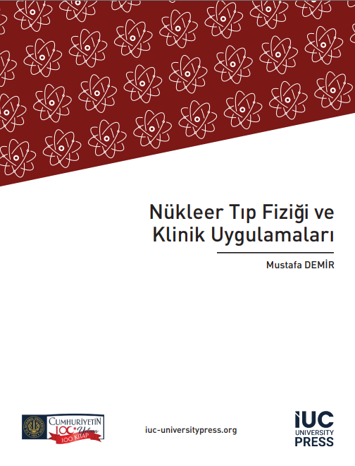 Nükleer Tıp Fiziği ve Klinik Uygulamaları