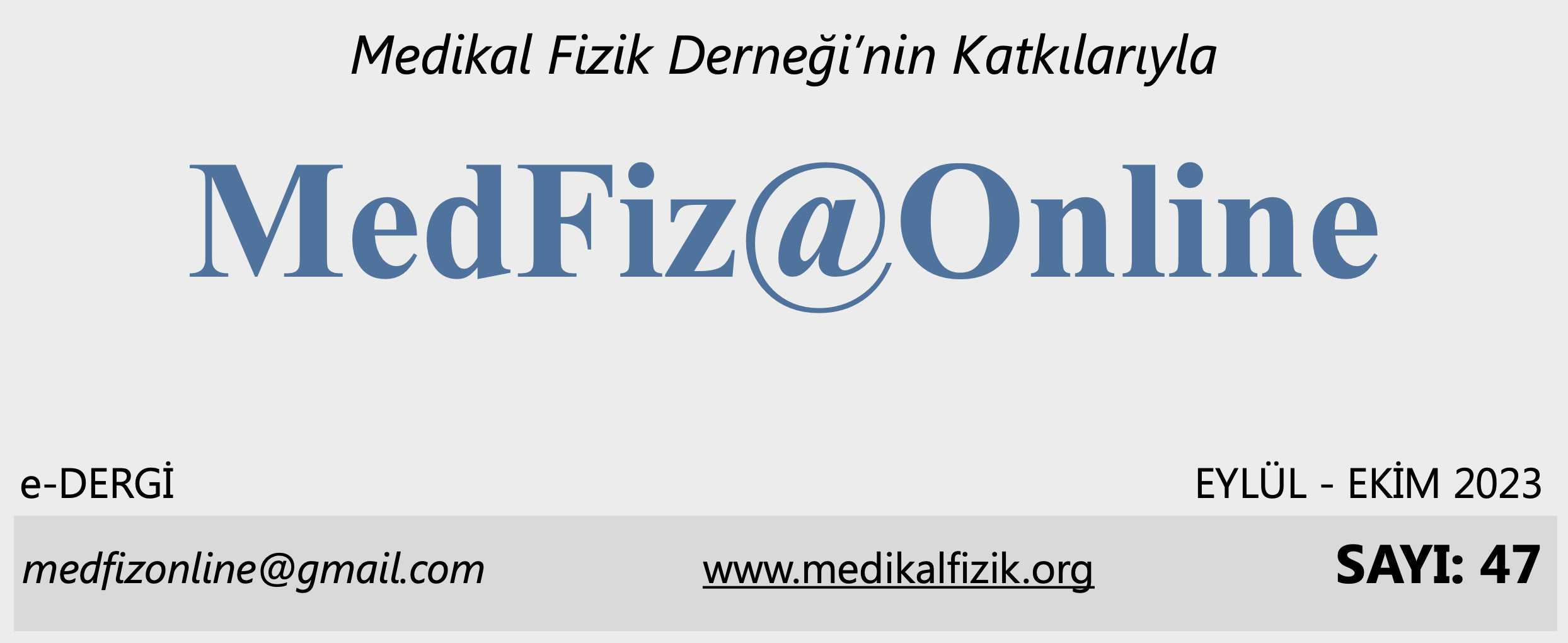 MedFiz@Online-EYLÜL-EKİM 2023 SAYI: 47