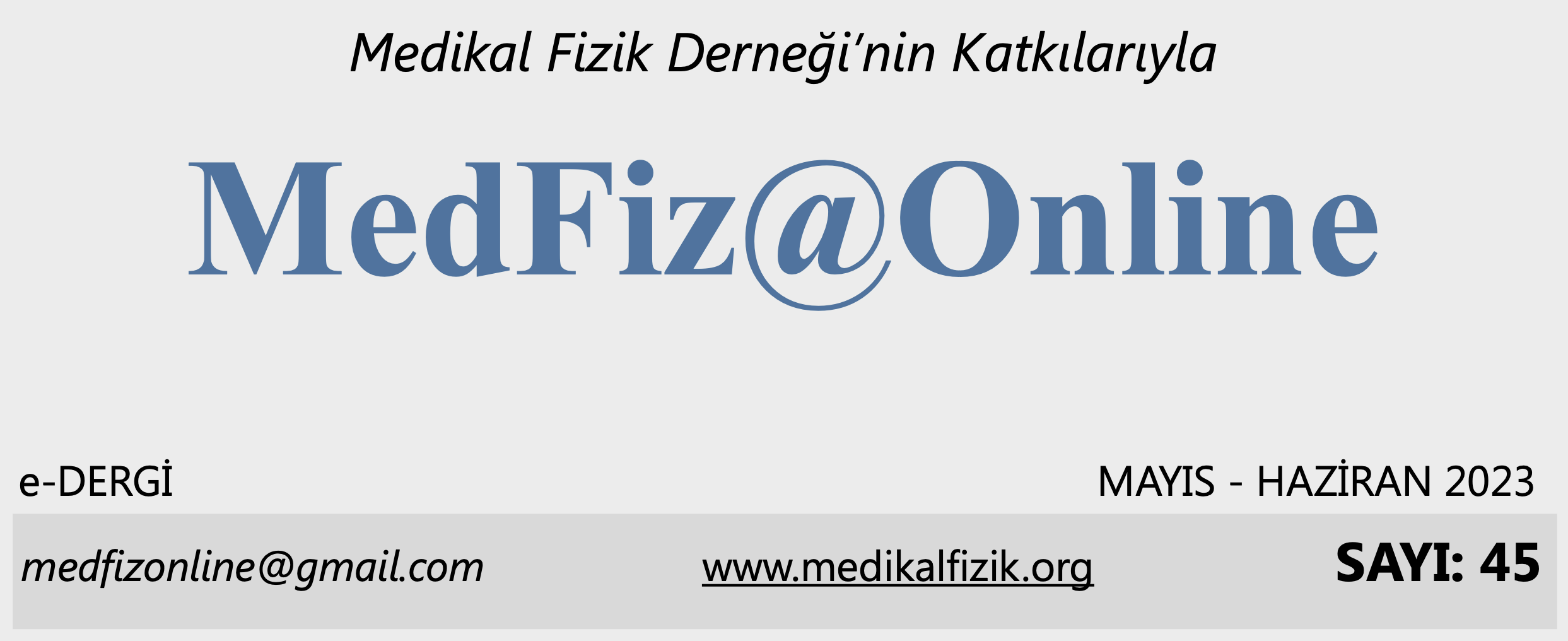 MedFiz@Online-MAYIS-HAZİRAN 2023 SAYI: 45