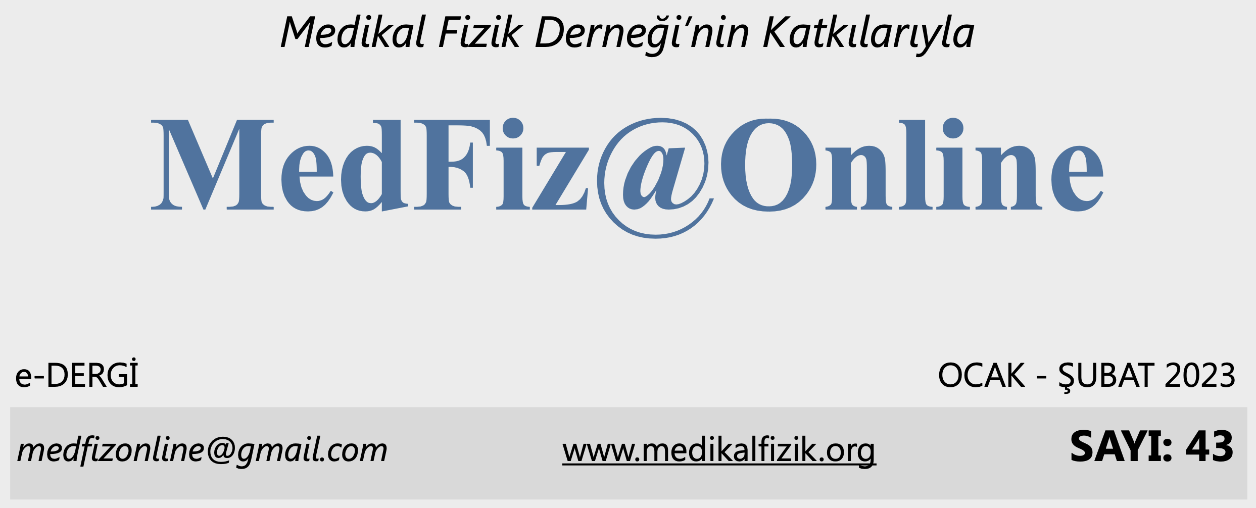 MedFiz@Online-OCAK-ŞUBAT 2023 SAYI: 43