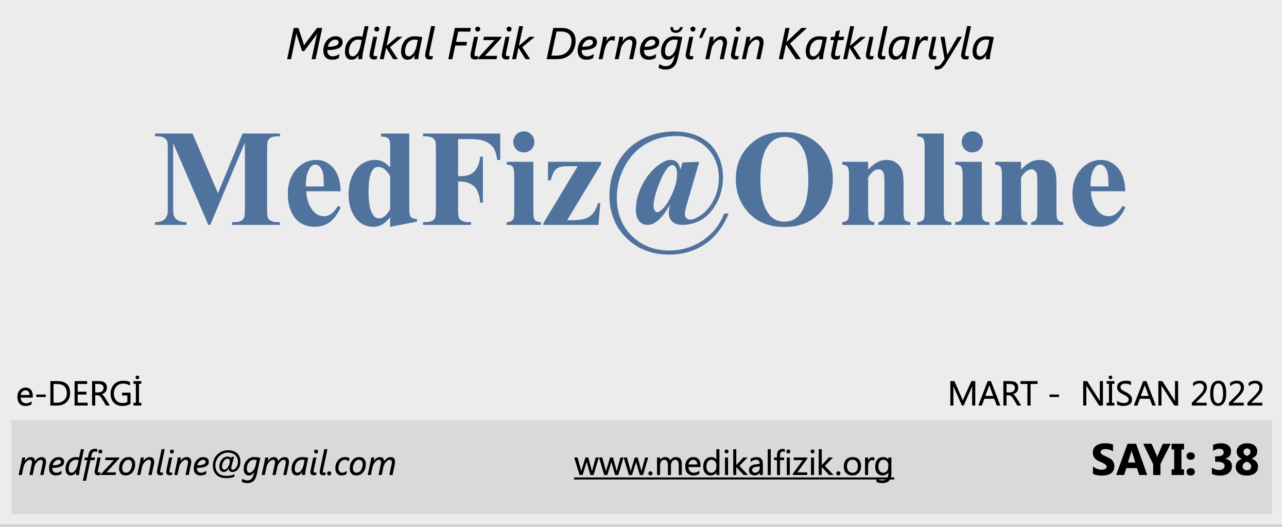 MedFiz@Online-MART-NİSAN 2022 SAYI: 38