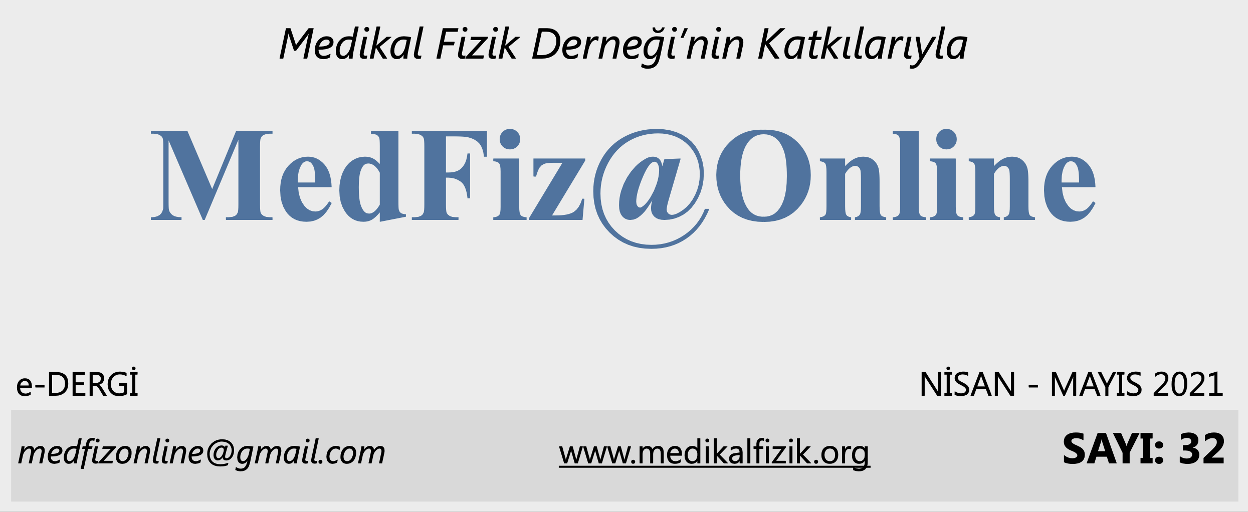 MedFiz@Online-NİSAN-MAYIS 2021 SAYI: 32
