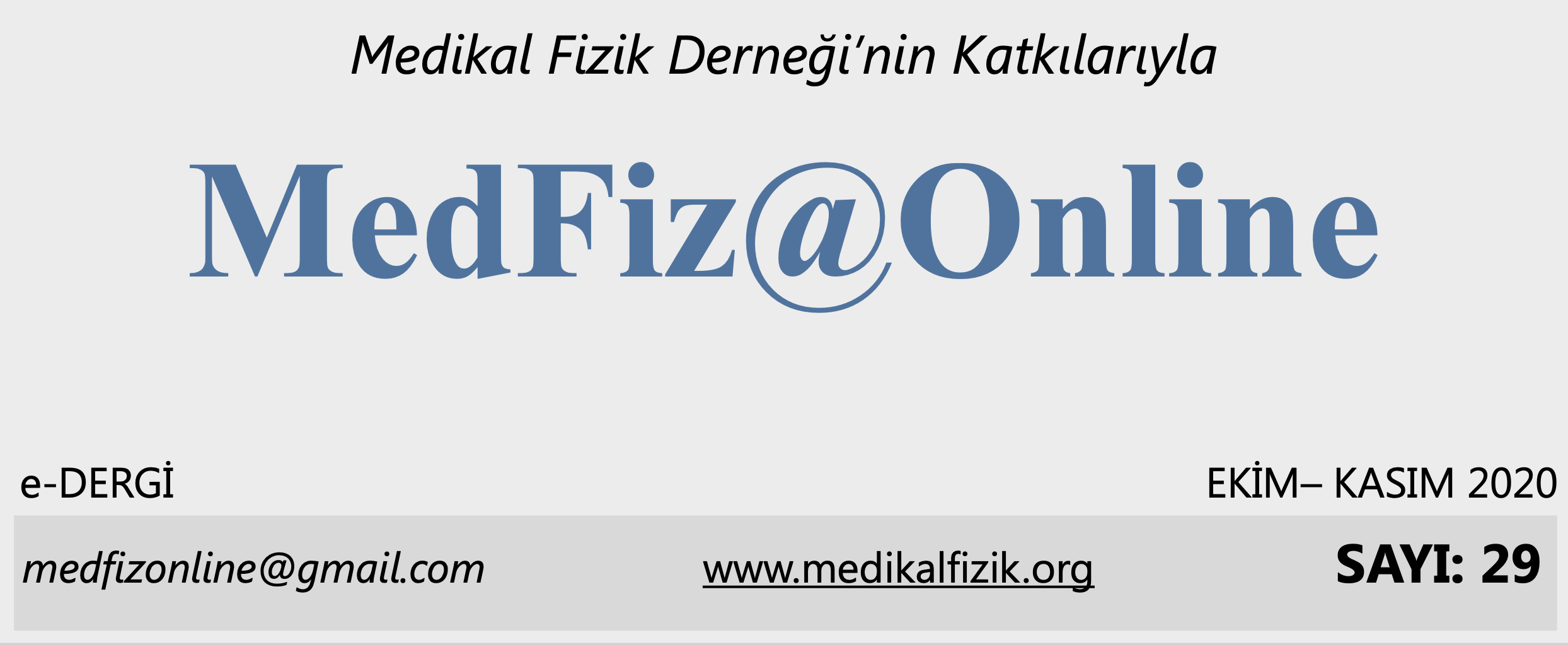 MedFiz@Online-EKİM-KASIM 2020 SAYI: 29