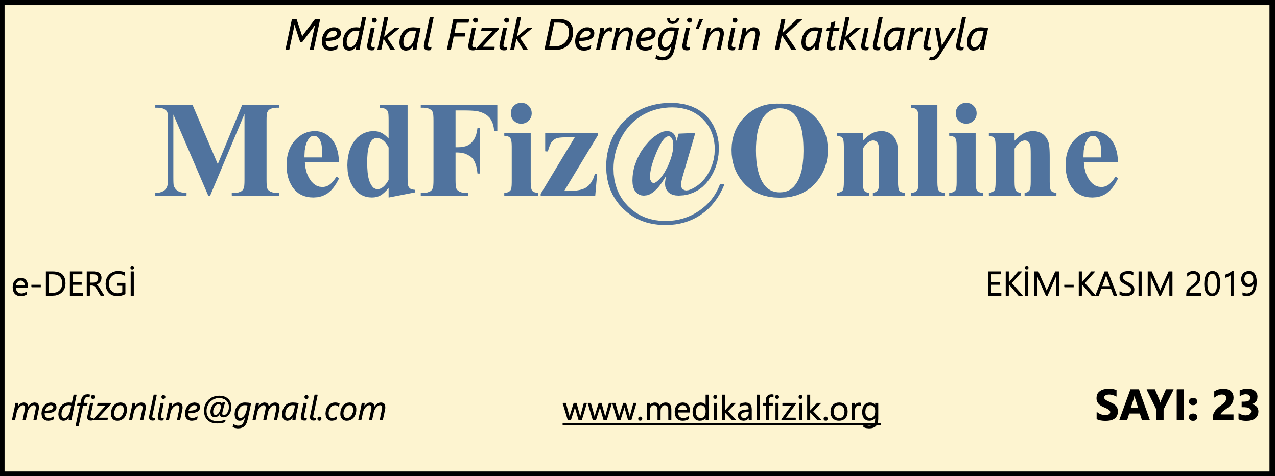 MedFiz@Online-EKİM-KASIM 2019 SAYI: 23
