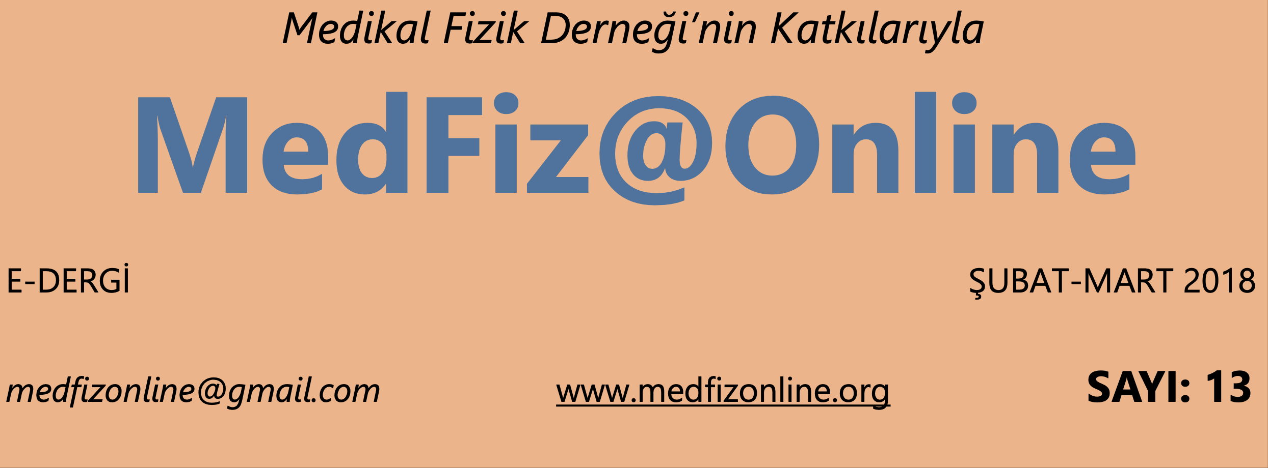 MedFiz@Online-ŞUBAT-MART 2018 SAYI: 13