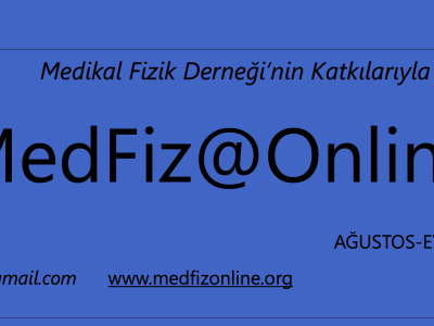 MedFiz@Online-AĞUSTOS-EYLÜL 2017 SAYI: 10