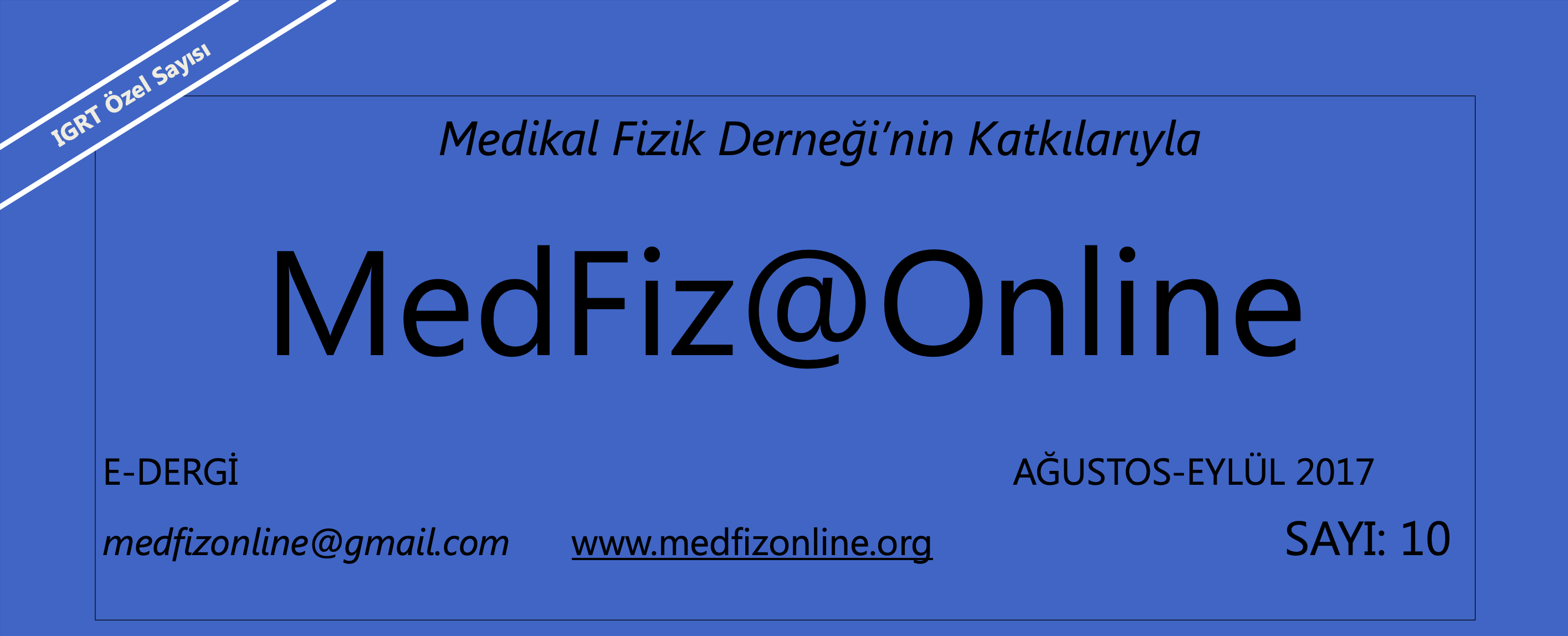 MedFiz@Online-AĞUSTOS-EYLÜL 2017 SAYI: 10