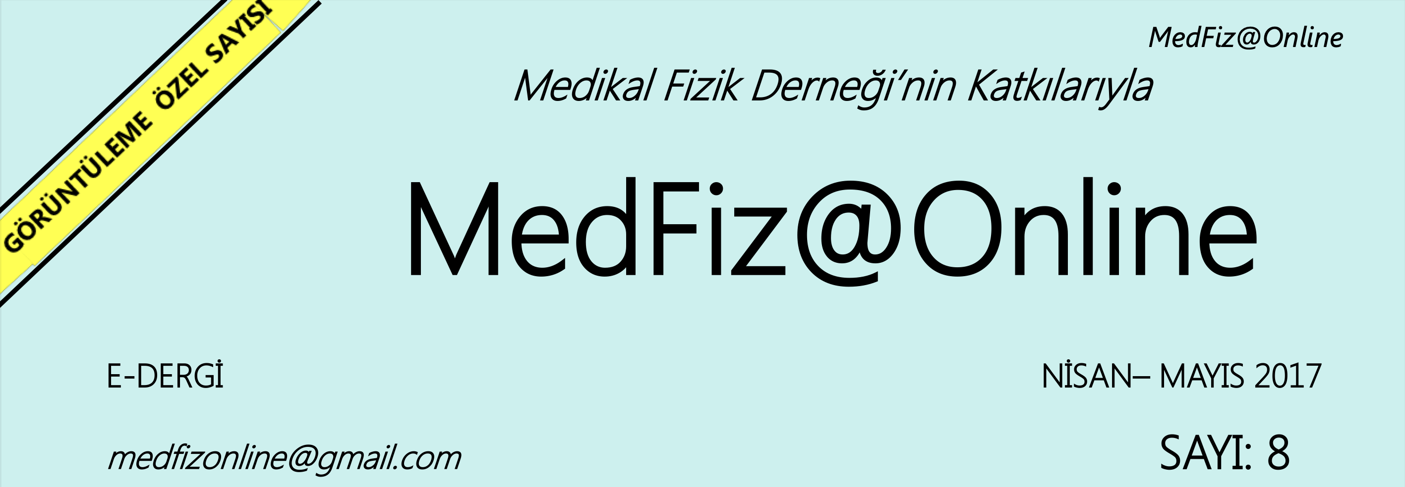 MedFiz@Online-NİSAN-MAYIS 2017 SAYI: 8