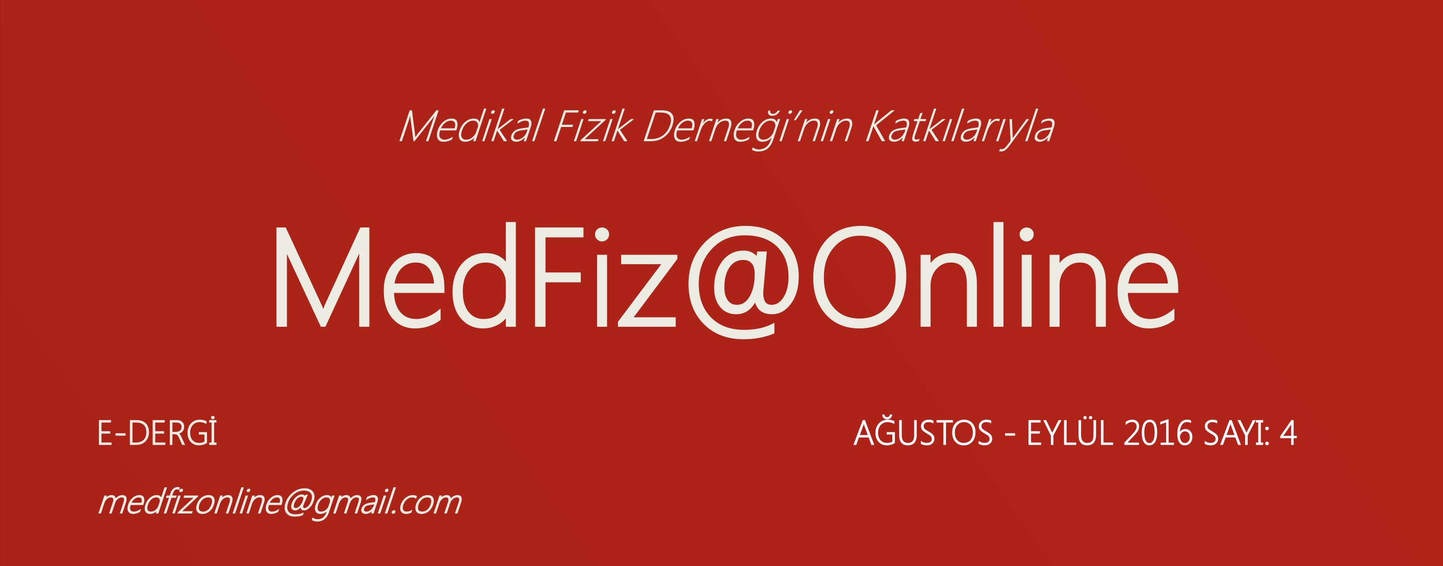 MedFiz@Online-AĞUSTOS-EYLÜL 2016 SAYI: 4