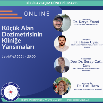 Küçük Alan Dozimetrisinin Kliniğe Yansımaları - 16 Mayıs 2024