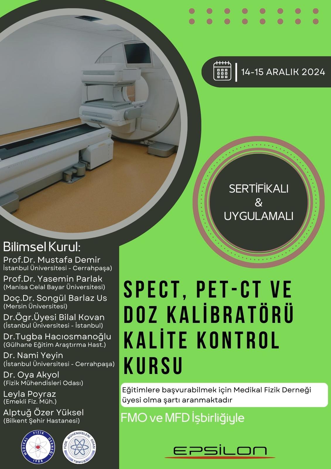 SPECT, PET-CT ve Doz Kalibratörü Kalite Kontrol Kursu - İstanbul