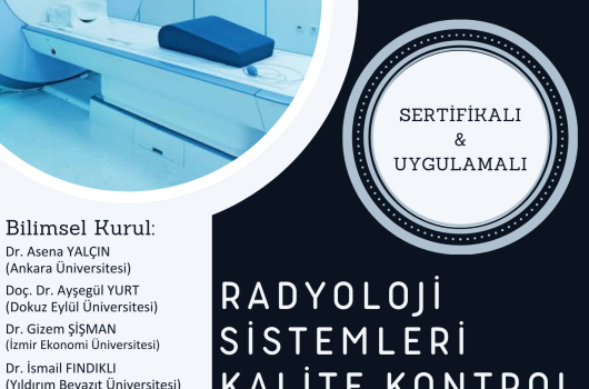 Radyoloji Sistemleri Kalite Kontrol Kursu 3 - İzmir