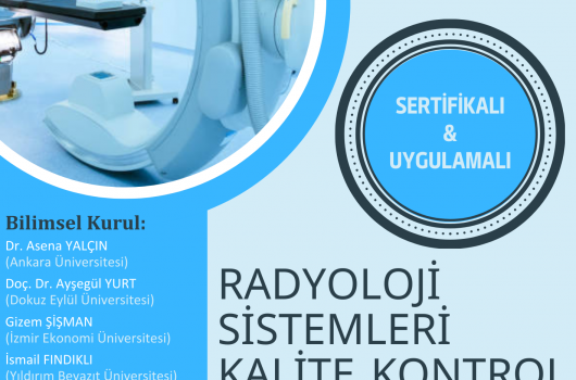Radyoloji Sistemleri Kalite Kontrol Kursu - Ankara