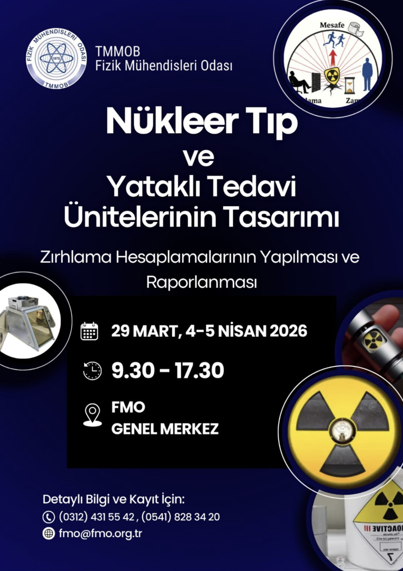 FMO - Nükleer Tıp ve Yataklı Tedavi Ünitelerinin Tasarımı Zırhlama Hesaplamalarının Yapılması ve Raporlanması Eğitimi
