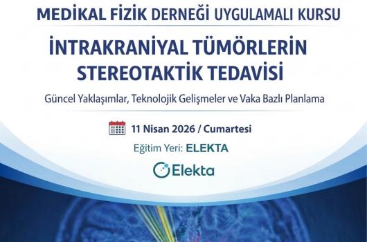 İntrakraniyal Tümörlerin Stereotaktik Tedavisinde Güncel Yaklaşımlar, Teknolojik Gelişmeler ve Vakalar Eşliğinde Planlama Stratejileri (Uygulamalı) - İstanbul