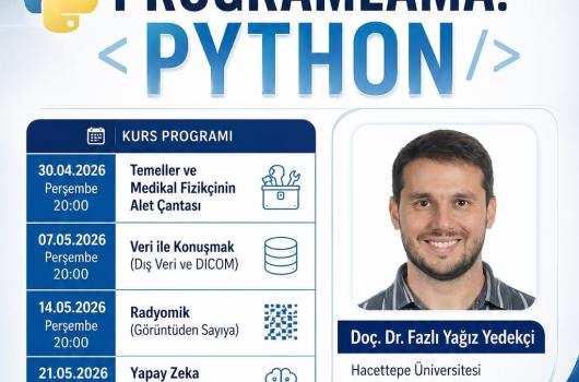 Medikal Fizik Uzmanlarına Yönelik Programlama: Python (Çevrimiçi)